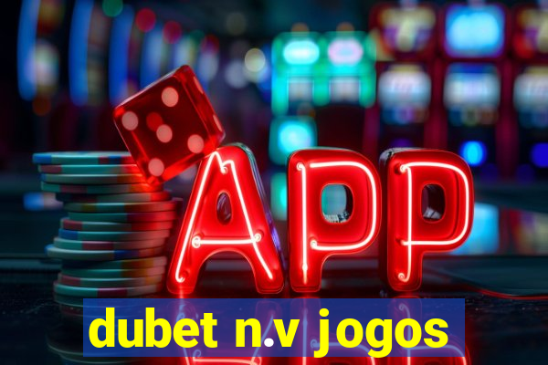 dubet n.v jogos